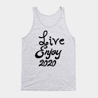 Live Enjoy 2020 Tank Top